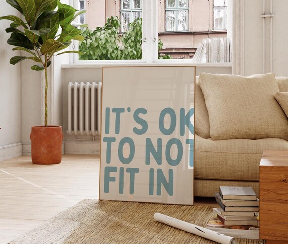 Its Ok To Not Fit In Sage Green Poster Minimalist Affirmation Wall Decor