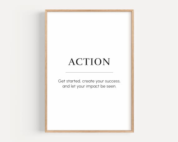 Action Motivational Wall Art Inspirational Quote Print Poster Gift For Entrepreneur Office Decor