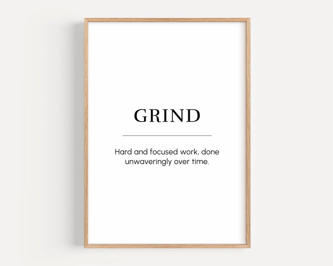 Grind Motivational Poster, Entrepreneur Office Quote