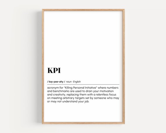 KPI Funny Dictionary Definition Poster Minimalist Sarcastic Office Humor Gift