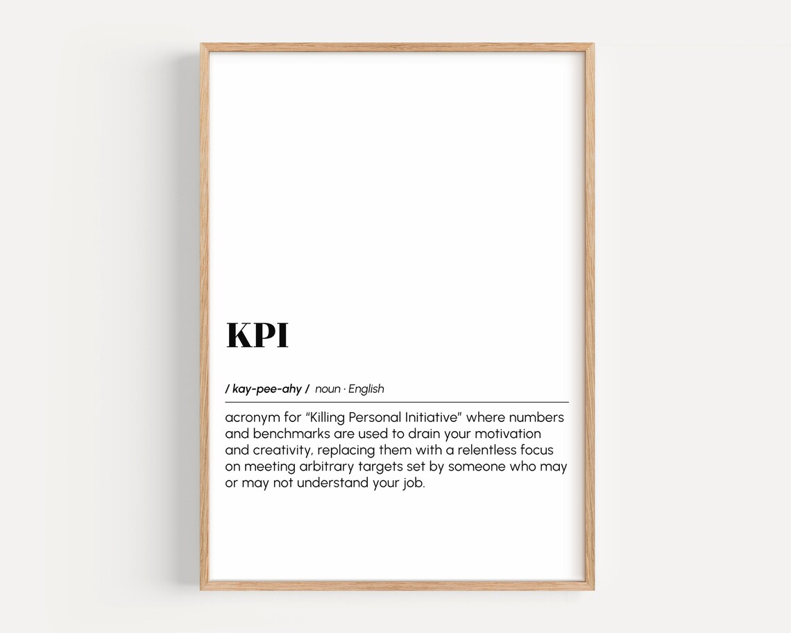 KPI Funny Dictionary Definition Poster Minimalist Sarcastic Office Humor Gift
