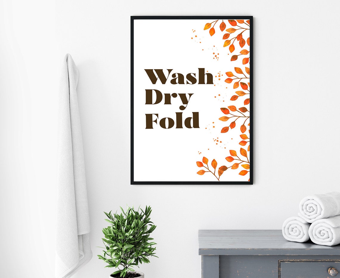 Wash Dry Fold Autumn Leaves Cozy Laundry Room Decor Wall Art - Image 4