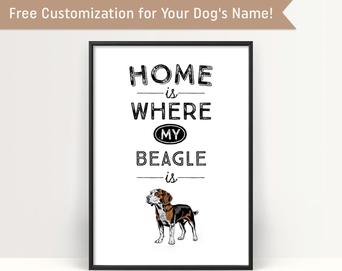 Beagle Dog Quote Home Is Where My Beagle Is Vintage Art Poster