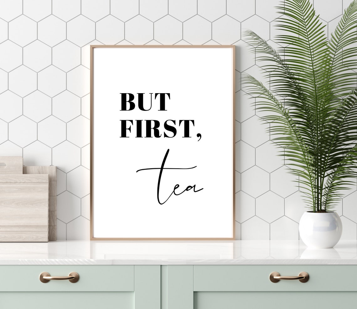 But First Tea Cozy Morning Elegant Serif Script Kitchen Decor Poster - Image 4