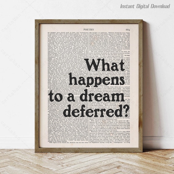 Langston Hughes What Happens To A Dream Deferred Harlem Poem Poster