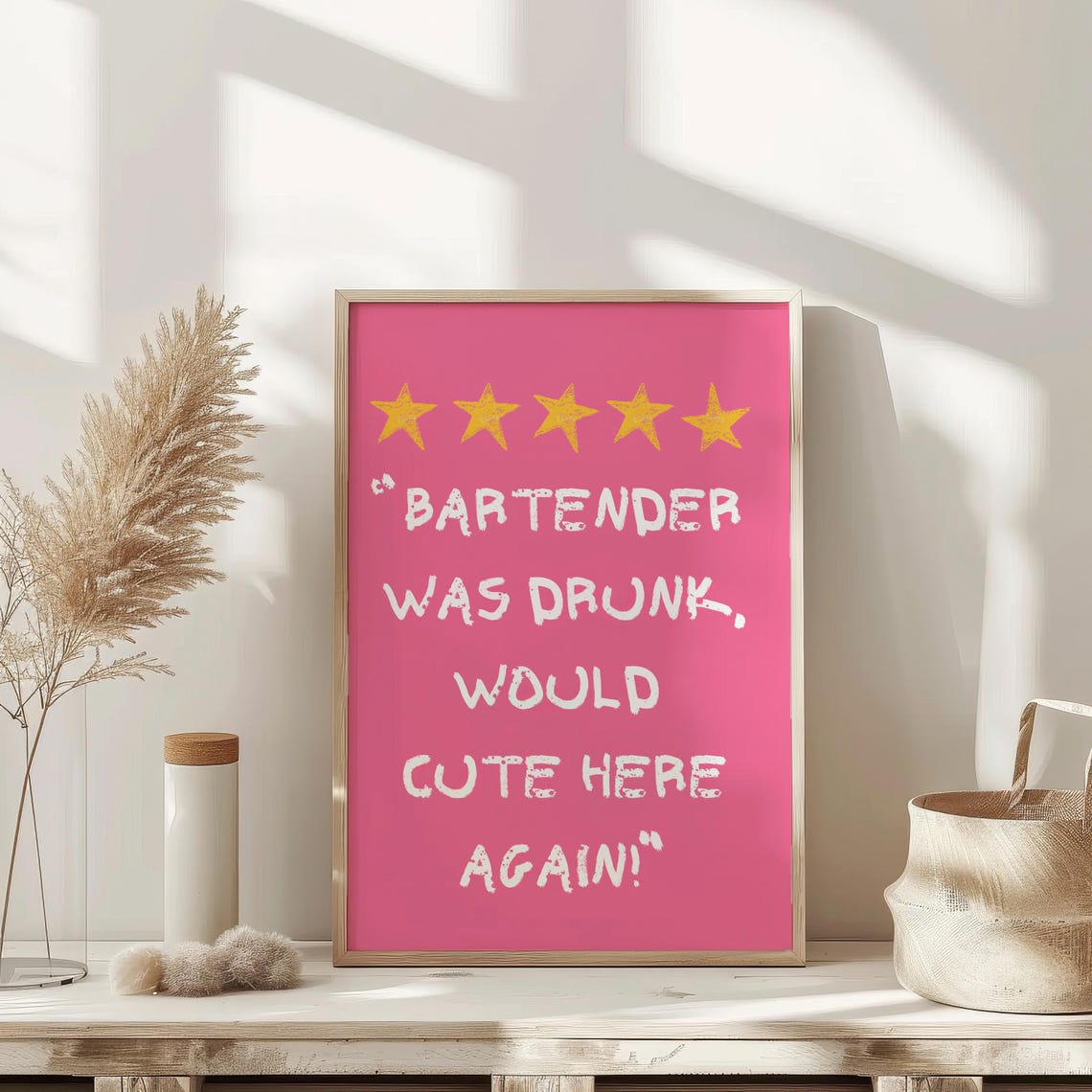 Hot Pink Bartender Was Drunk Five Star Funny Bar Sign Poster