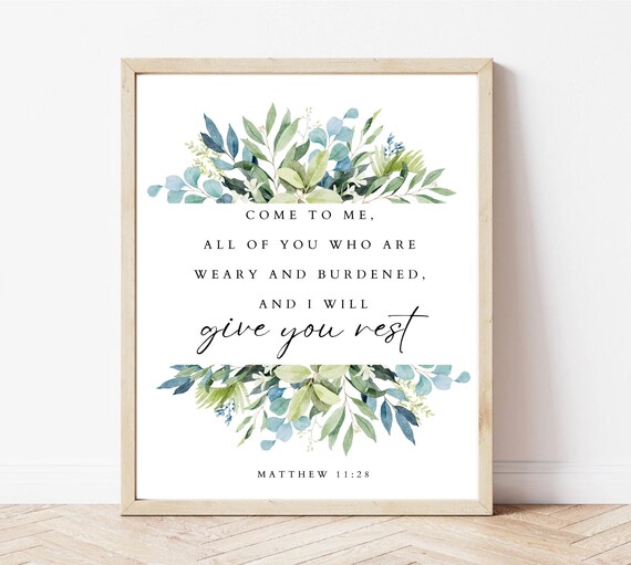 Matthew 1128 Come To Me All You Who Are Weary Burdened Modern Christian Bible Verse Wall Art Scripture Print Minimal Decor