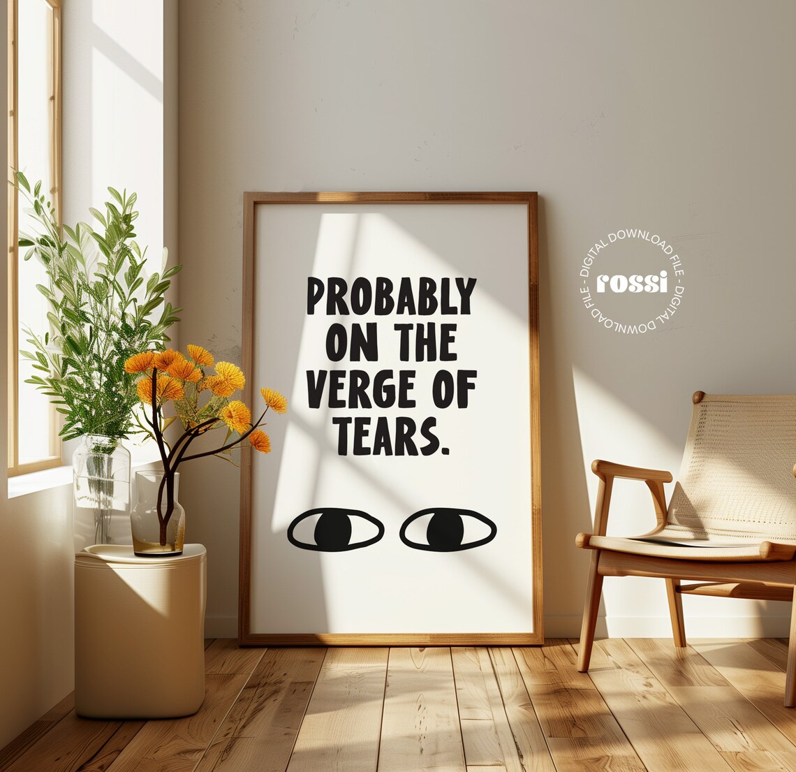 Probably On The Verge Of Tears Minimalist Funny Quote Poster - Image 2