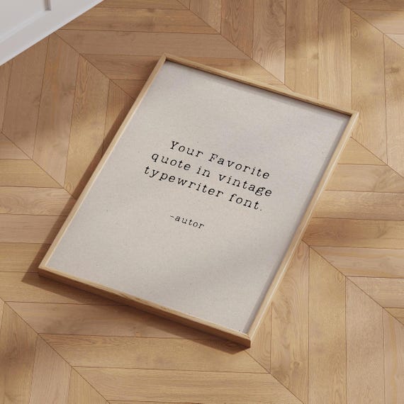 Custom Quote Poster, Vintage Typewriter Font Art Print