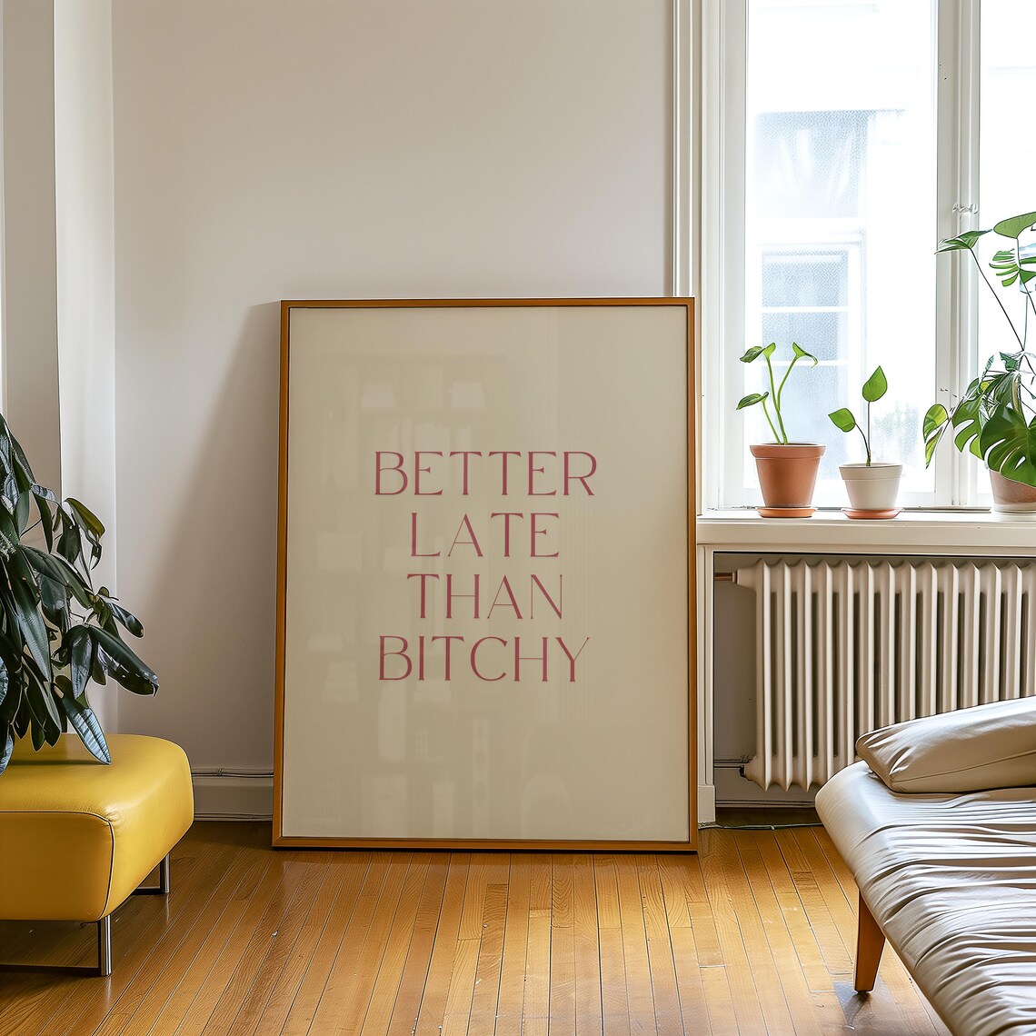 Better Late Than Bitchy, Sassy Typography Poster - Image 5
