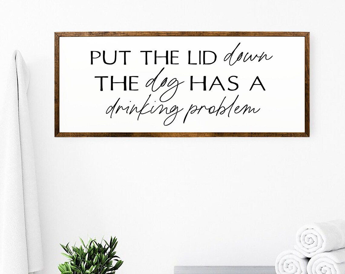 Put The Lid Down, Dog Lover Bathroom Poster Print