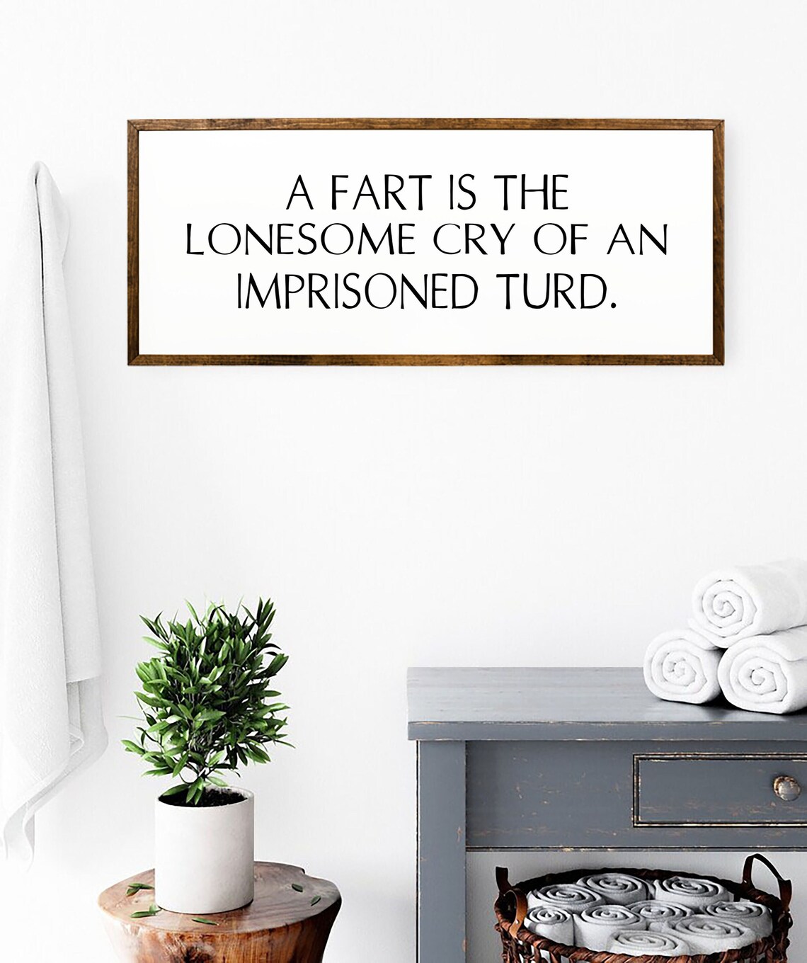 Funny Bathroom Quote Wood Sign Farmhouse Toilet Humor Wall Poster