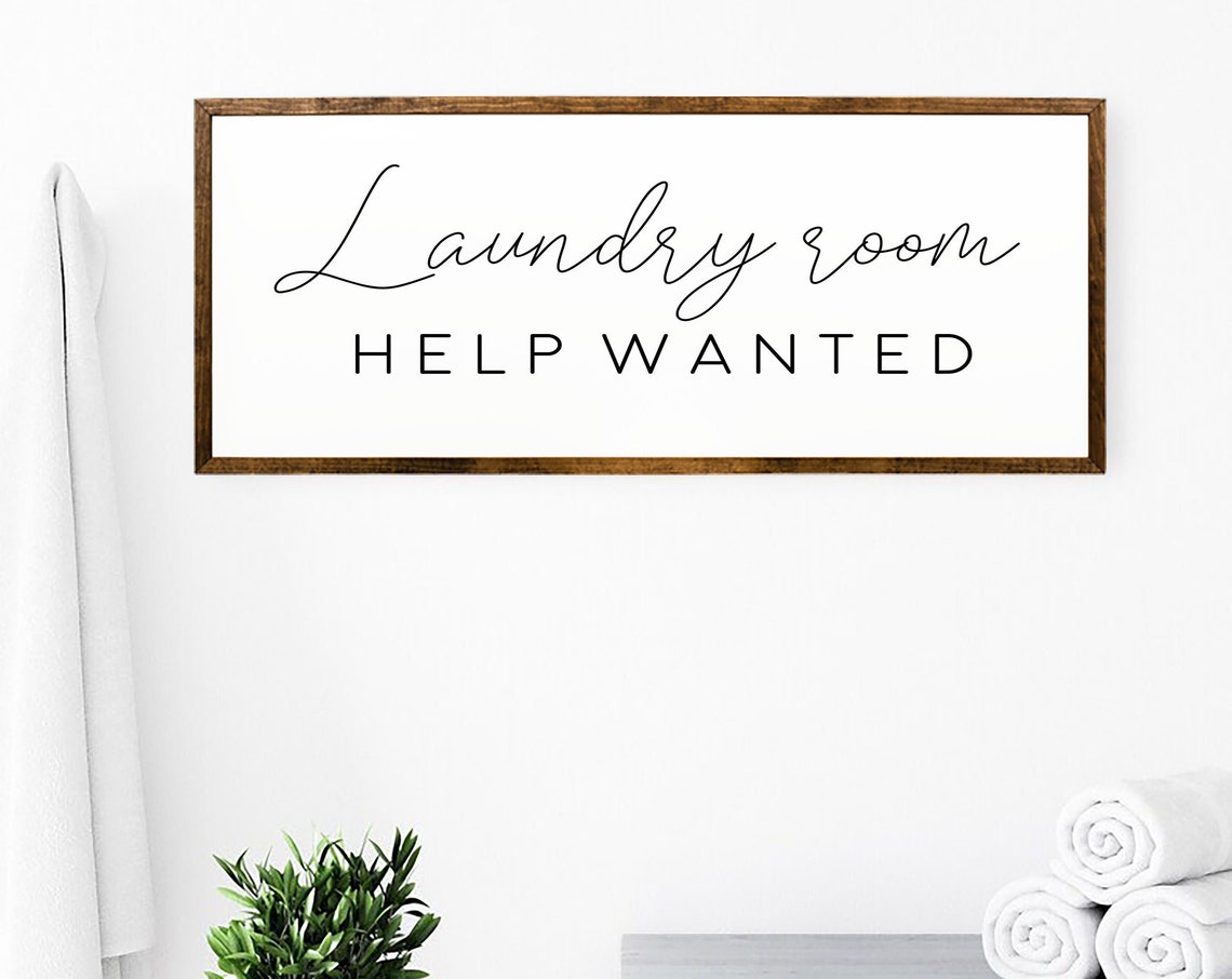 Laundry Room Help Wanted Funny Farmhouse Laundry Wall Sign Poster