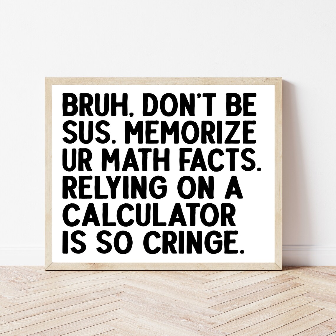 Middle School Math Classroom Decor High Mathematics Poster Funny Class Rules Expectations Algebra Geometry Calc Teacher Gift