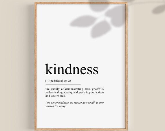 Kindness Definition Print, Dictionary Quote Poster