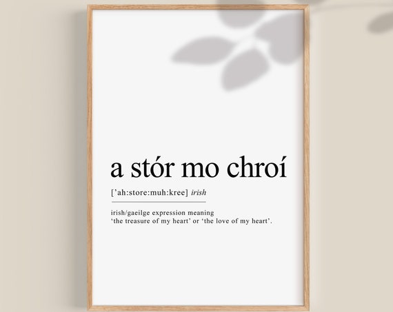 A Str Mo Chro Irish Gaelic Gift Art Print