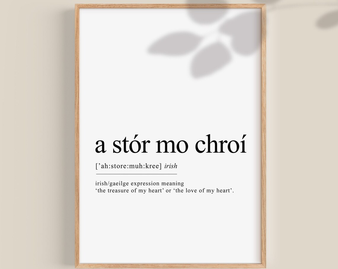 A Str Mo Chro Irish Gaelic Gift Art Print