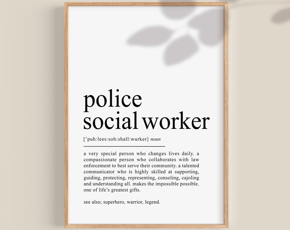 Police Social Worker Definition Quote Art Print