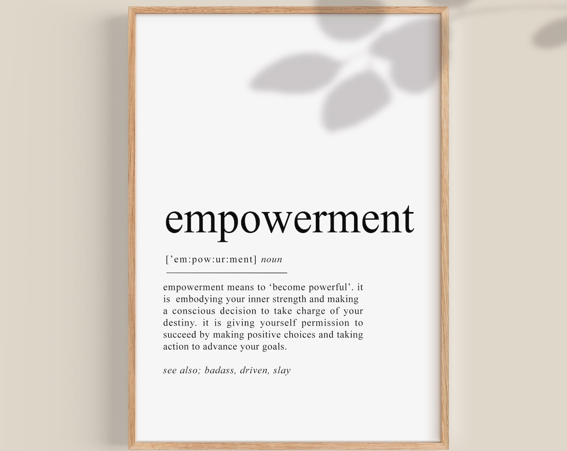 Empowerment Definition Art Print, Empowered Woman Gift