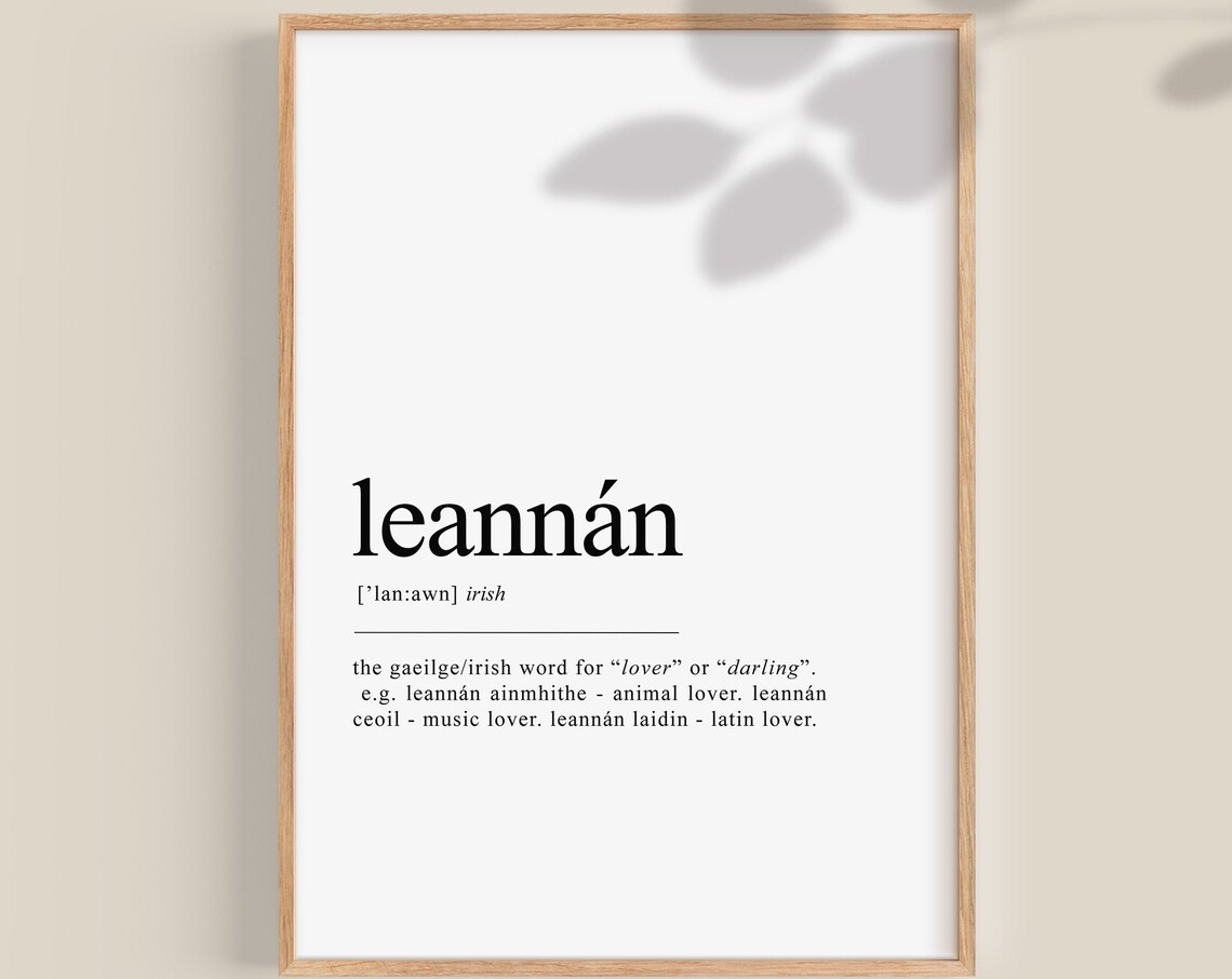Leannn Irish Definition Art Print, Gaeilge Home Decor