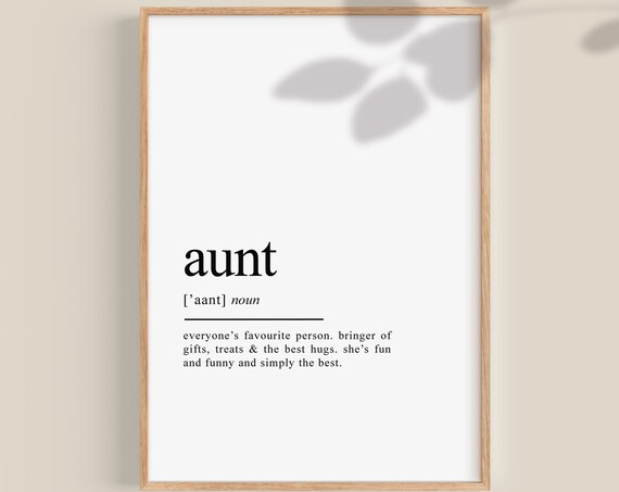 Aunt Definition Quote Funny Family Keepsake Gift Typography Poster