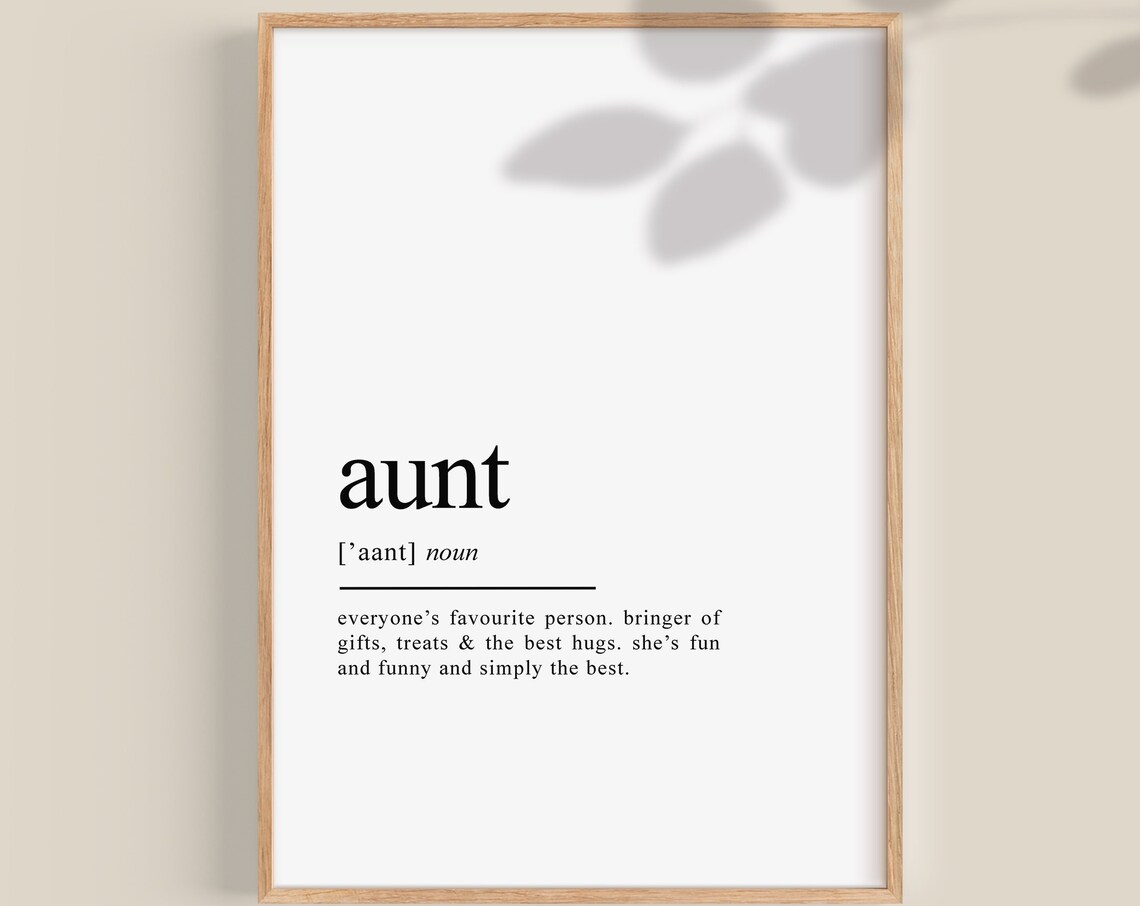 Aunt Definition Quote Funny Family Keepsake Gift Typography Poster