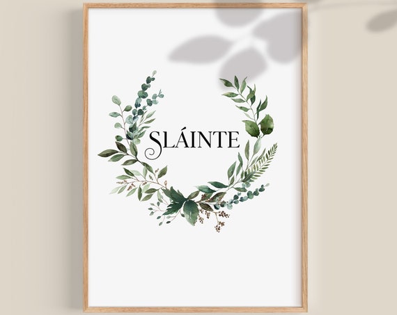 Sláinte Irish Blessing Art Print, Irish Decor