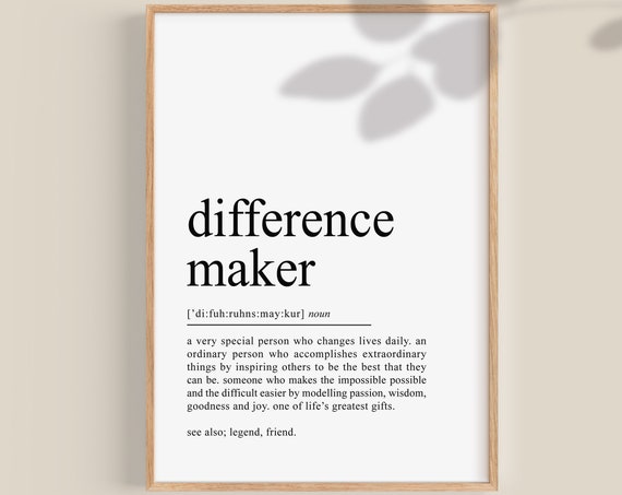 Difference Maker Definition Art Print, Gift For Teacher