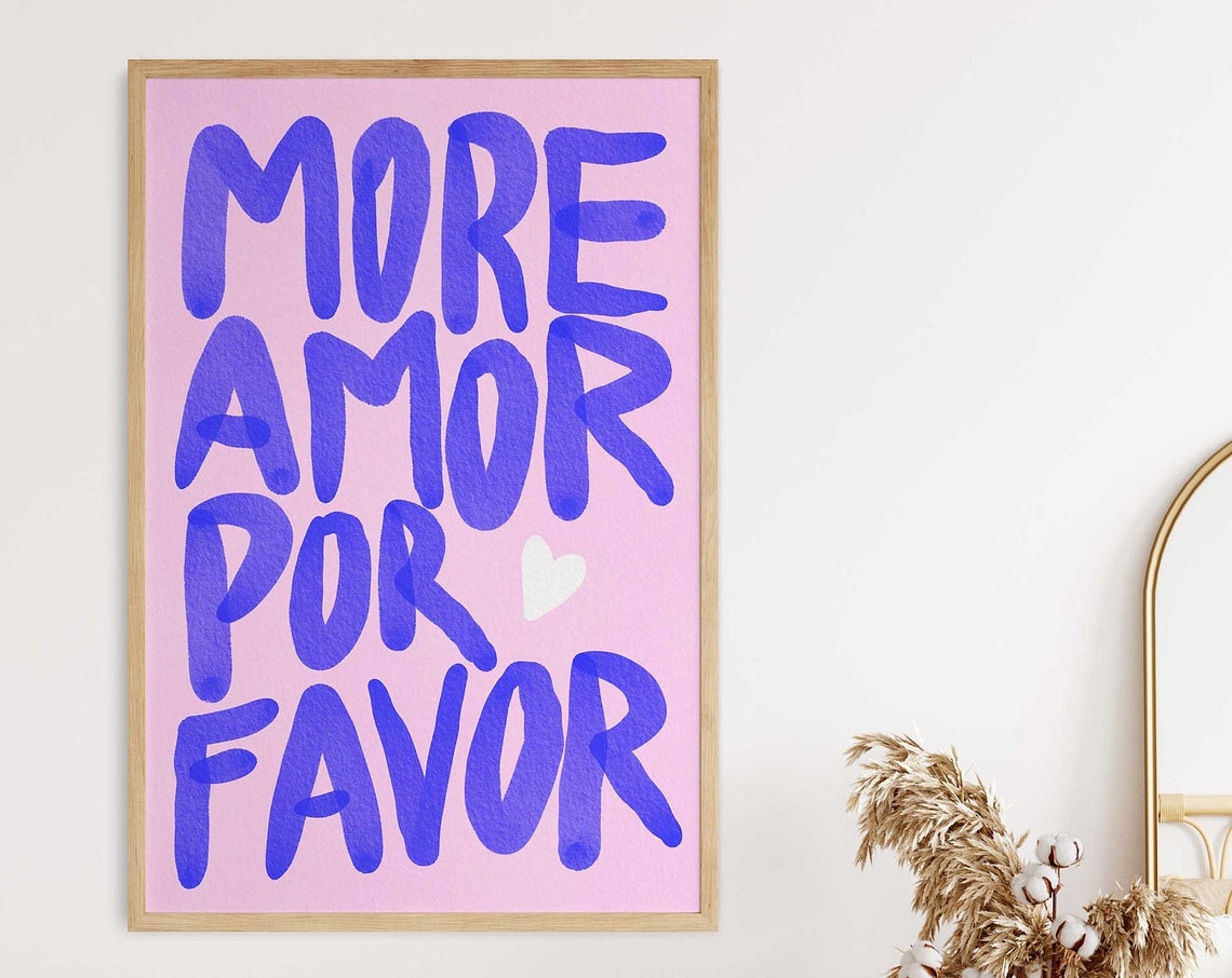 More Amor Por Favor Quote Art Print - Image 8