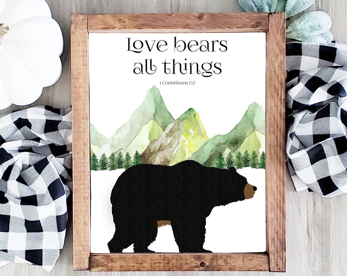 Love Bears All Things 1 Corinthians 13:7 Black Bear Mountain Poster - Image 9