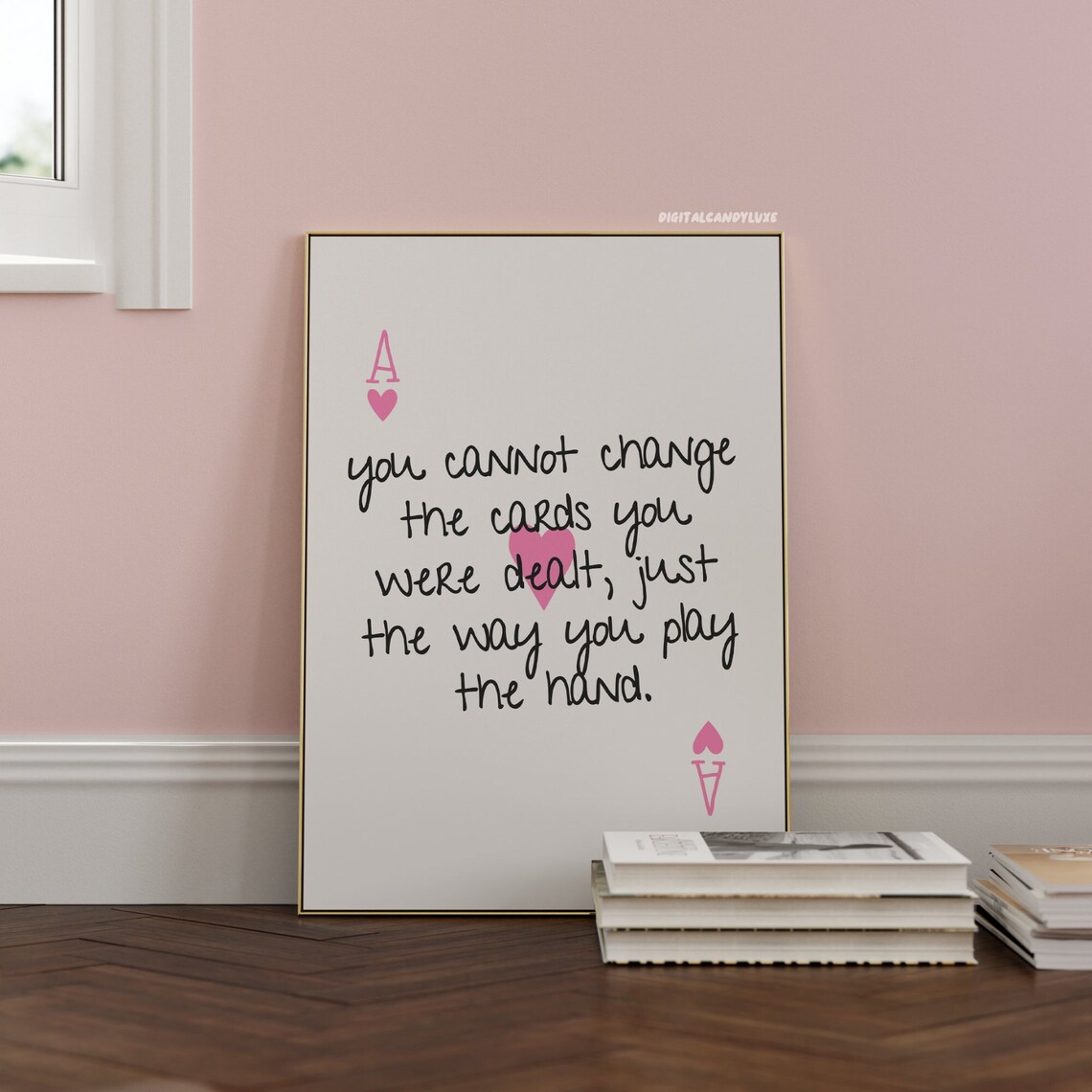 White Ace Of Hearts Card Art Inspirational Play The Hand Quote Poster