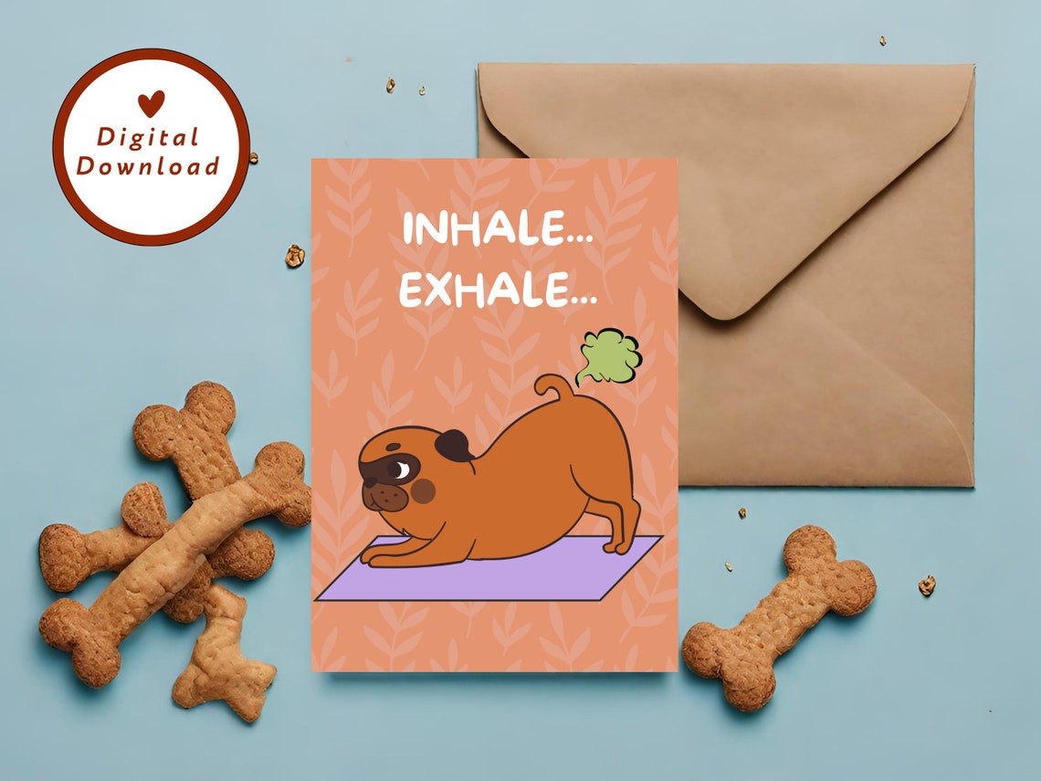 Dog Yoga Card Downward Dog Fart Pug Yoga Farting Dog Card Funny Dog Card 5x7 Greeting Card Instant