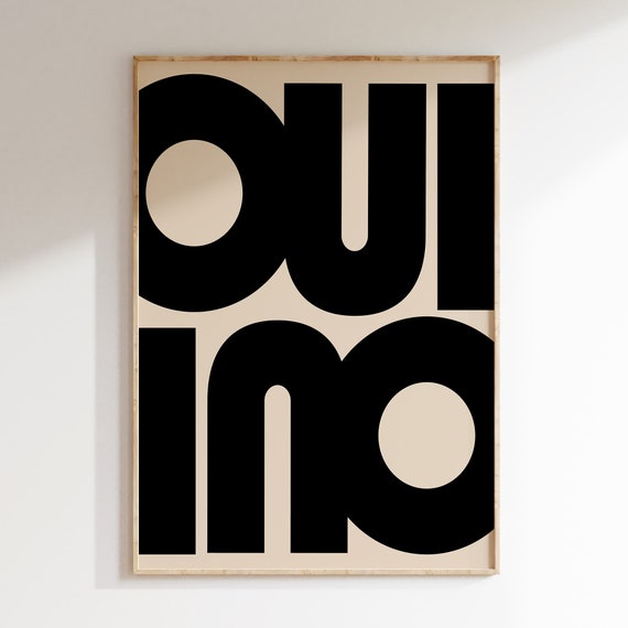 Oui Yes Typography Art Print, Trendy Poster