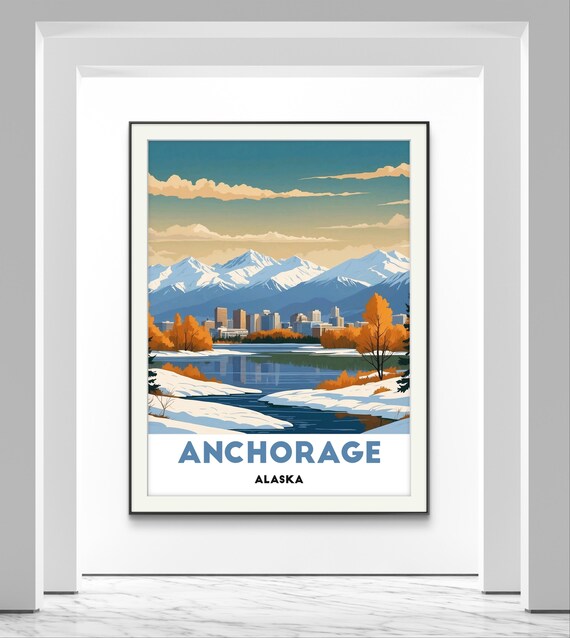 Anchorage Alaska Skyline With Snowy Mountain Backdrop Travel Poster