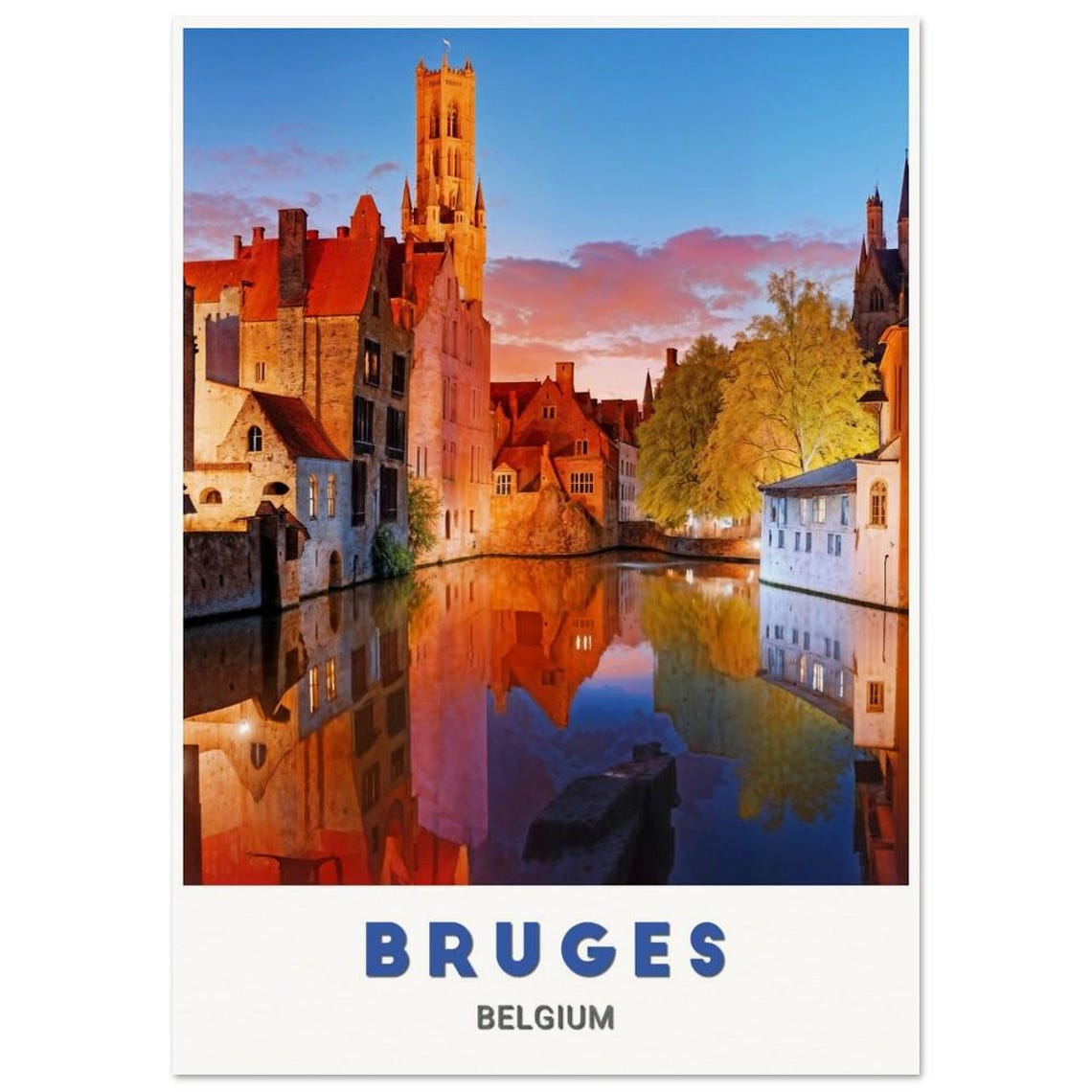 Bruges Belgium Canal Reflection Sunset Tower Photo Travel Poster