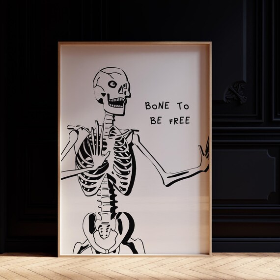 Bone To Be Free Dancing Skeleton Funny Halloween Wall Poster