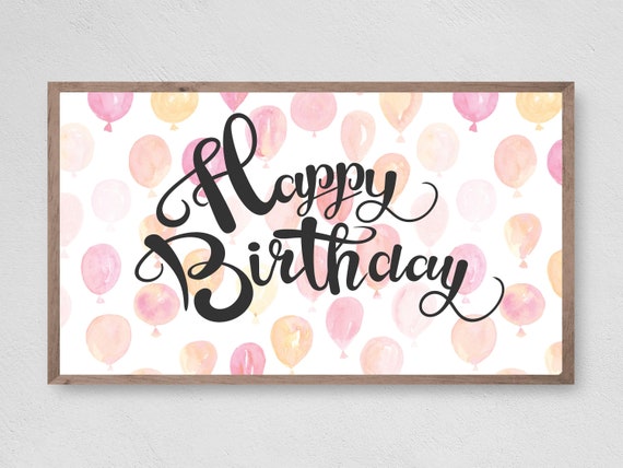 Frame Tv Art Birthday Happy Birthday Pink Balloons Art Tv For Frame Birthday Instant