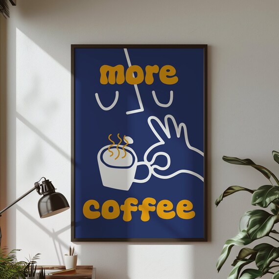 More Coffee Retro Kitchen Art Print