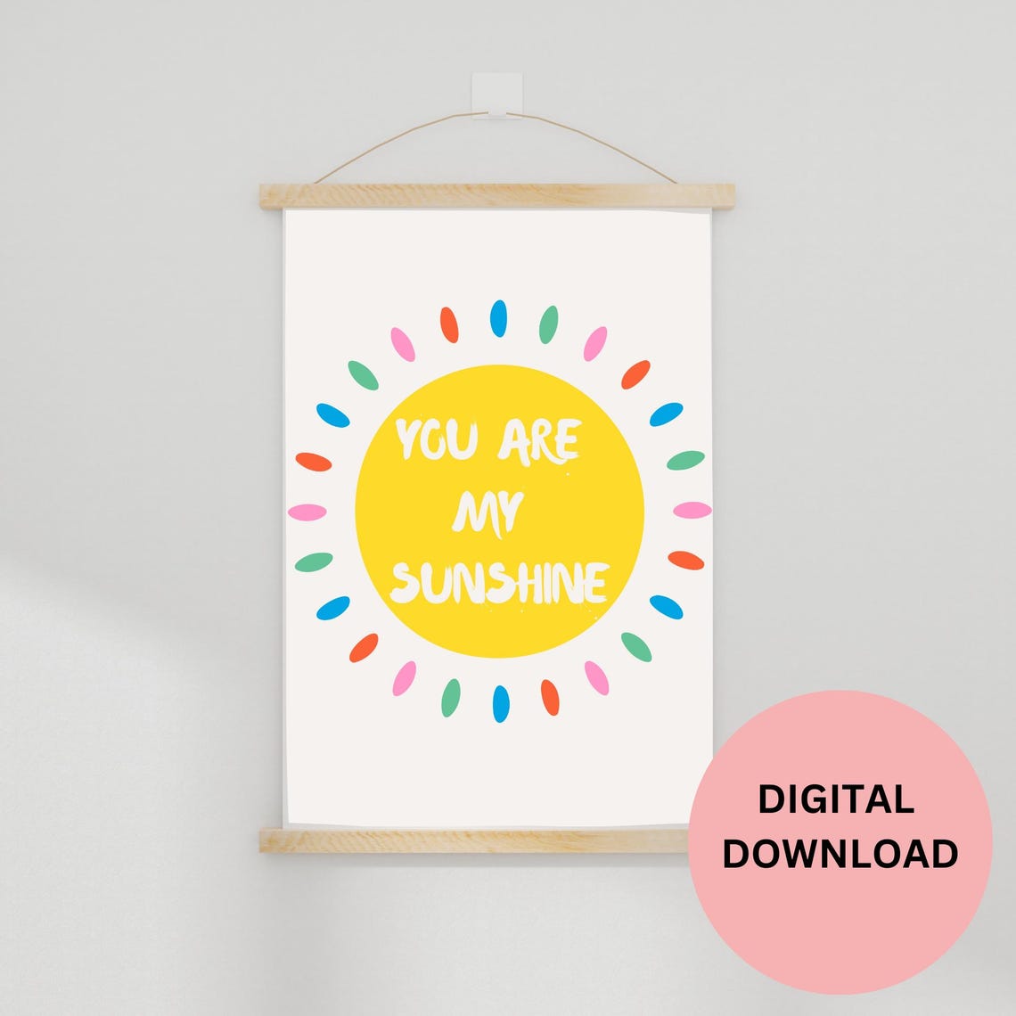 You Are My Sunshine Happy Colorful Sun Rays Nursery Decor Poster