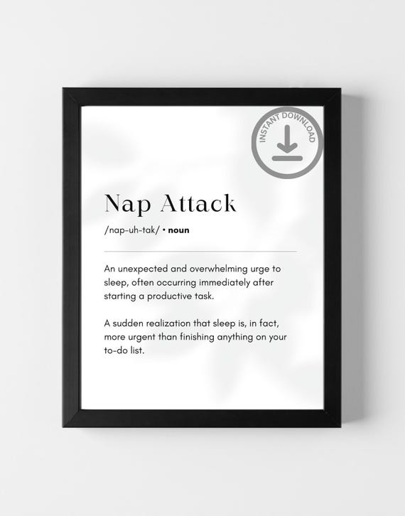 Gift For Sleep Lovers Nap Attack Definition Funny Adult Humor Minimalist Wall Art Print Bedroom Decor Sarcastic Friend Gift