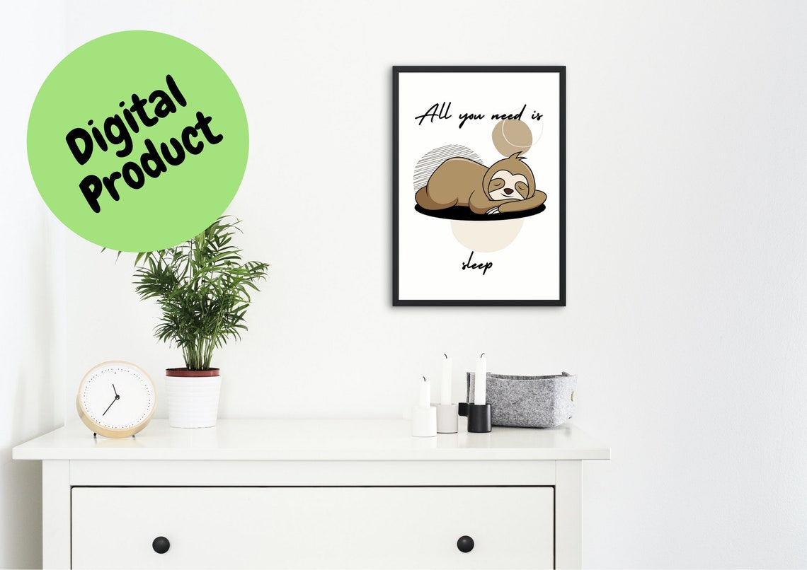 Sleeping Sloth Cartoon With All You Need Is Sleep Quote Poster - Image 2