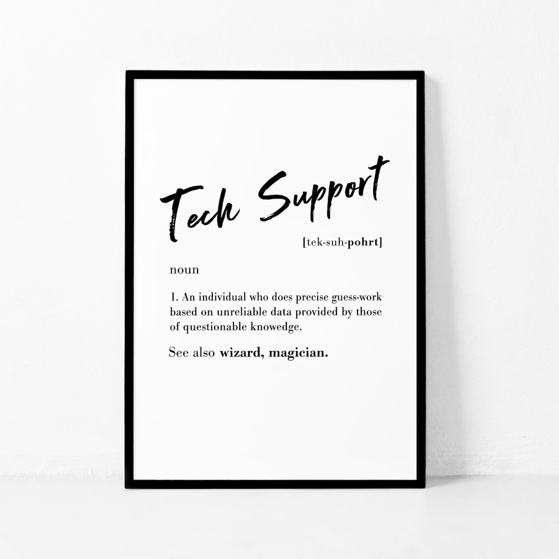 Funny Tech Support Definition Poster, Office Decor