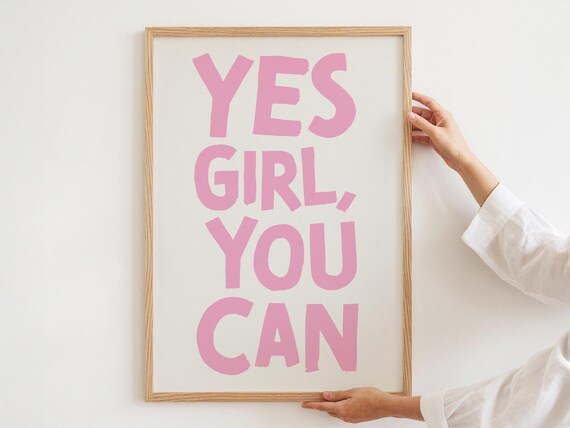 Yes Girl You Can Pink Empowering Feminist Typography Wall Poster