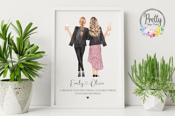 A Sister Is Your First Friend Forever Friend Sisters Wine Poster