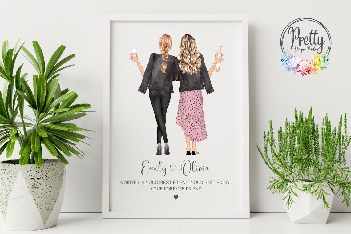 A Sister Is Your First Friend Forever Friend Sisters Wine Poster