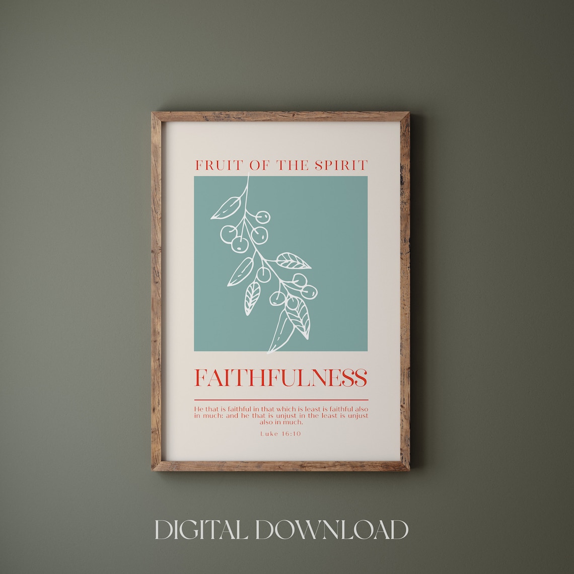 Fruit of the Spirit Faithfulness Luke 16:10 Botanical Art Print