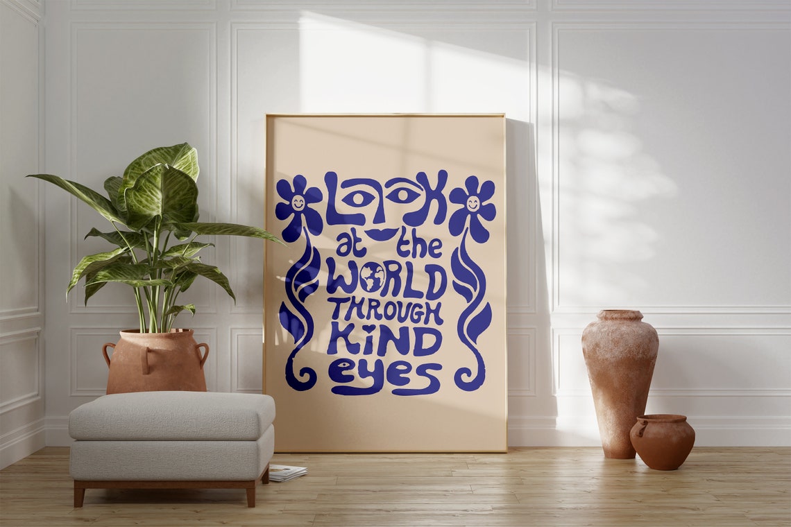 Look at the World Through Kind Eyes Blue Retro Typography Quote Poster - Image 4