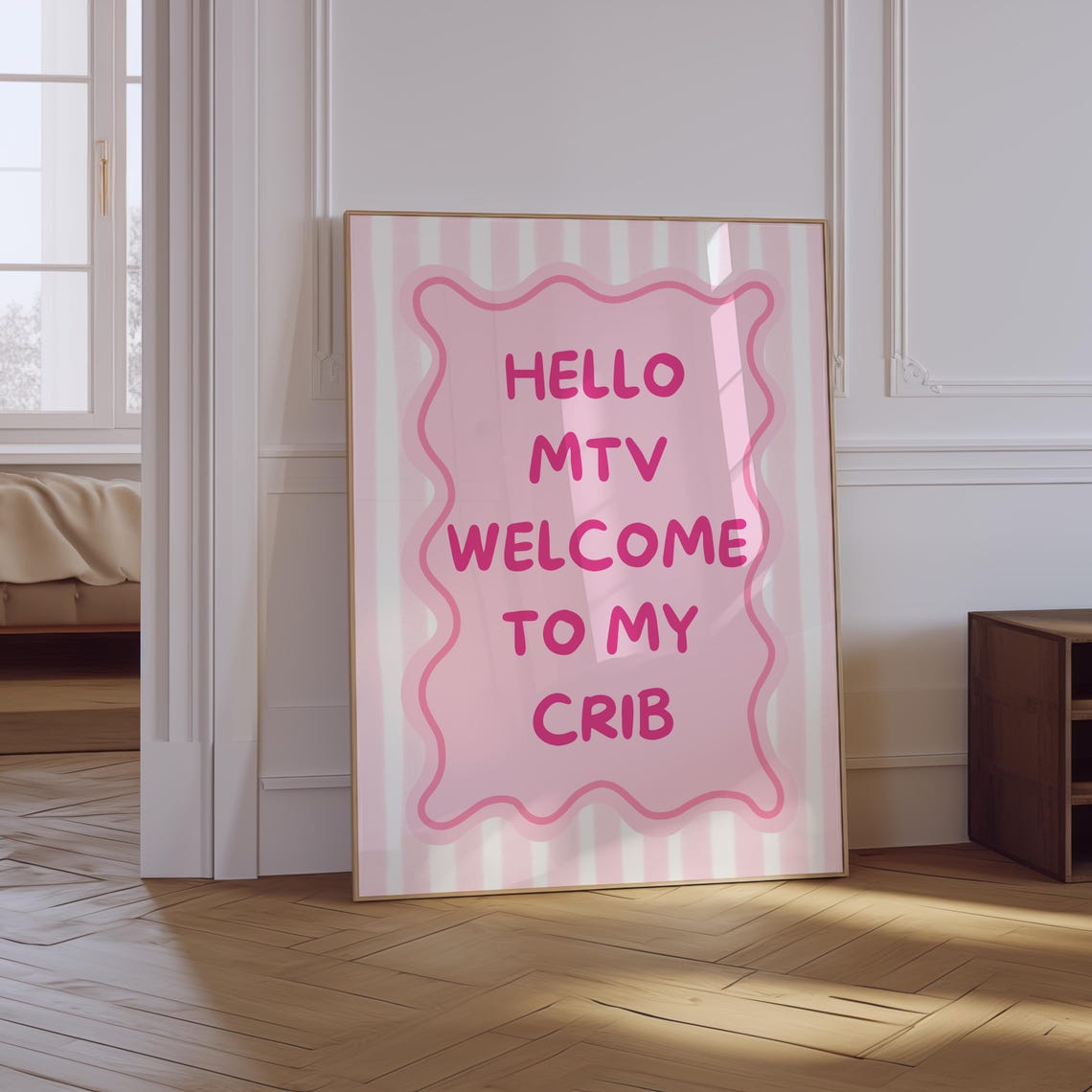 Hello MTV Welcome To My Crib Pink Striped Retro Typography Poster