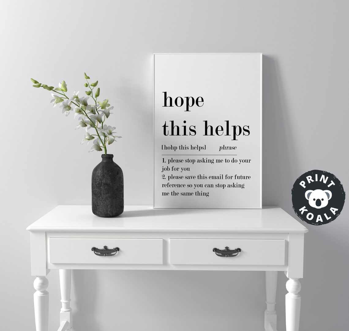 Hope This Helps Funny Office Phrase Definition Work Humor Wall Poster - Image 4