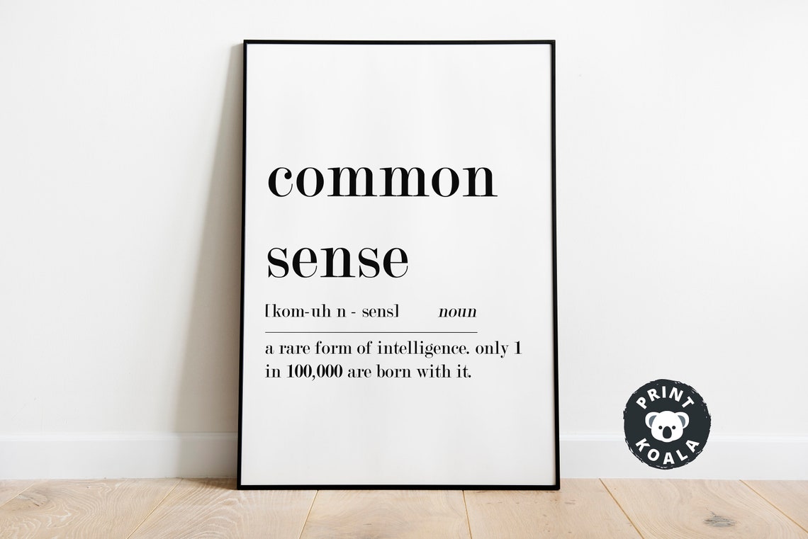 Common Sense Definition Funny Rare Form Of Intelligence Humor Poster - Image 4